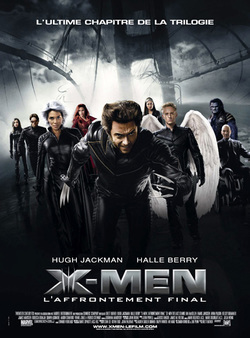 X-Men The Last Stand (2006)
